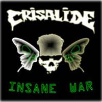 Crisalide : Insane War
